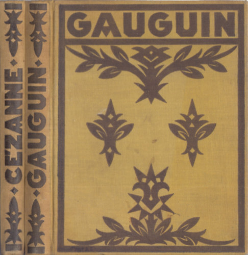 2db mvszet - Robert Rey: Gauguin + Tristan-L. Klingsor: Czanne
