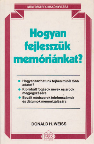 Hogyan fejlesszk memrinkat?