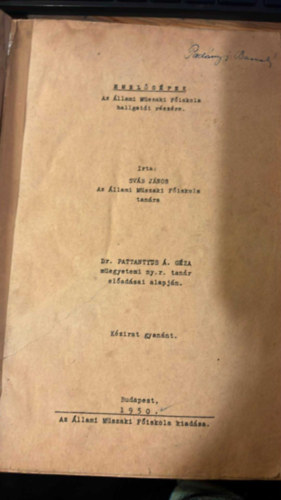 Emel�g�p Dr. Pattantyus �. G�za m�egyetemi ny.r. tan�r el�ad�sai alapjon