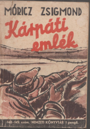 M�ricz Zsigmond - K�rp�ti eml�k (Nemzeti K�nyvt�r 148-149.)