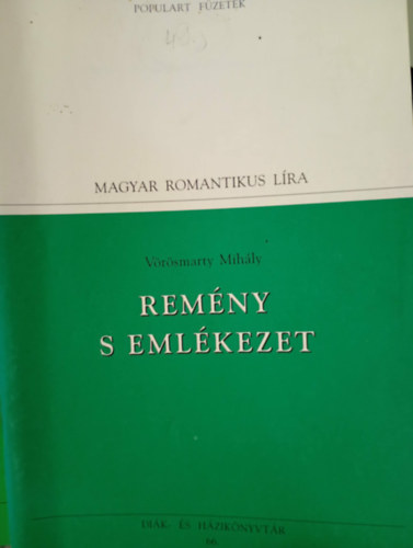 Rem�ny s eml�kezet - v�logatott versei