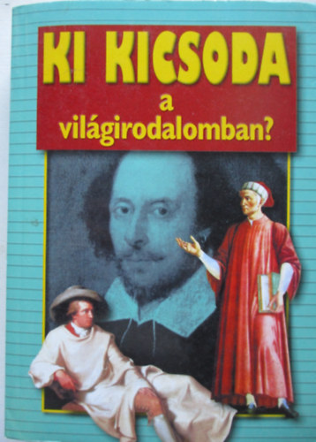 Ki kicsoda a vilgirodalomban?