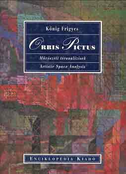 Knig Frigyes - Orbis Pictus: Mvszeti tranalzisek