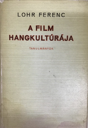A film hangkult�r�ja