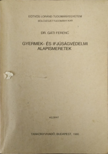 Gyermek- s ifjsgvdelmi alapismeretek