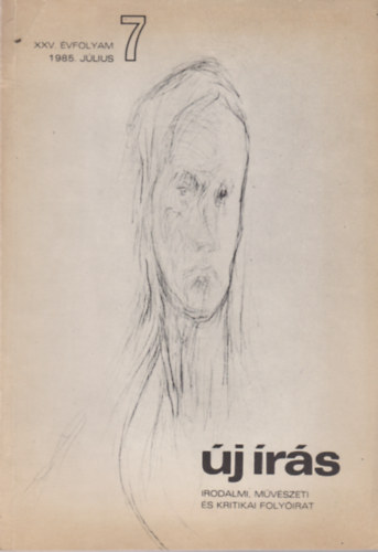 Új írás 7 - XXV. évfolyam 1985 július