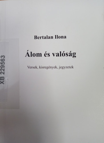 lom s valsg - Versek, kisregnyek, jegyzetek
