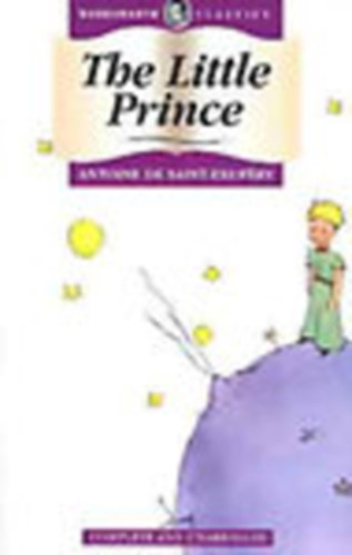 Antoine de Saint-Exupry - The Little Prince (Wordsworth Classics)