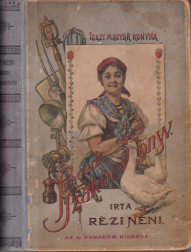 Rzi Nni - Szegedi szakcsknyv