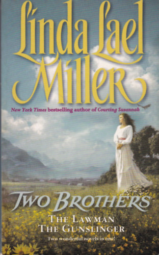 Linda Lael Miller - Two Brothers