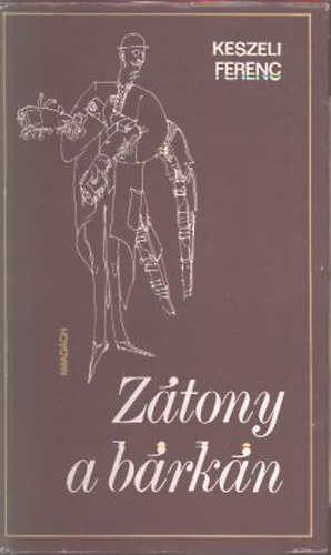 Keszeli Ferenc - Ztony a brkn
