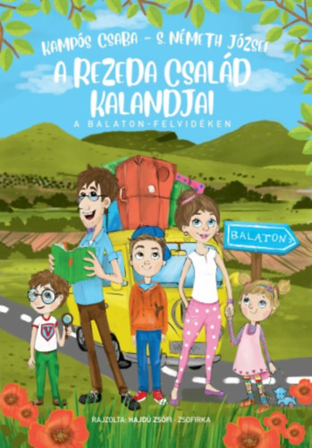 A Rezeda csald kalandjai a Balaton-felvidken