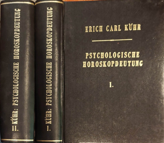 Psychologische Horoskopdeutung - Analyse und Synthese, I-II. nmet nyelven