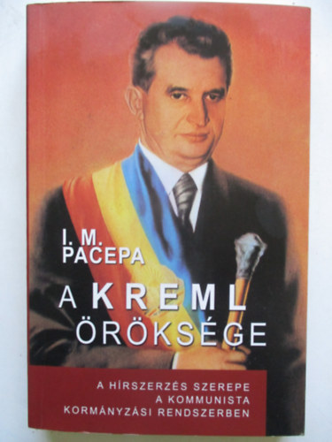Ion Mihail Pacepa - A Kreml rksge