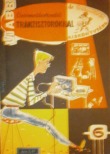 V�rhelyi Tam�s - �jabb ezermesterked�s tranzisztorokkal