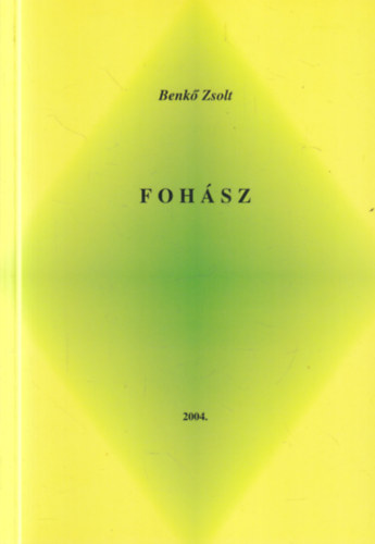 Benk� Zsolt - Foh�sz (dedik�lt)