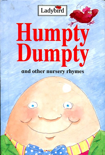 Humpty Dumpty and other nursery rhymes