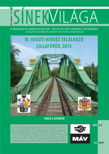 S�nek vil�ga- IX. vas�ti hid�sz tal�lkoz� lilaf�red, 2015