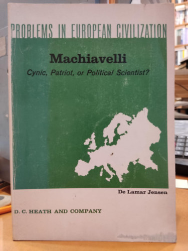 Cynic, Patriot, or Political Scientust? (Problems in European Civilization)