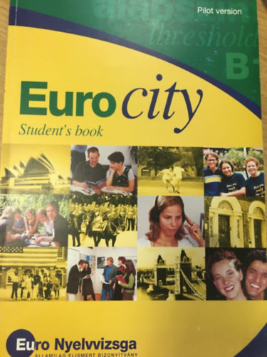 Eurocity Student's Book -Pilot Version B1 +Kazetta