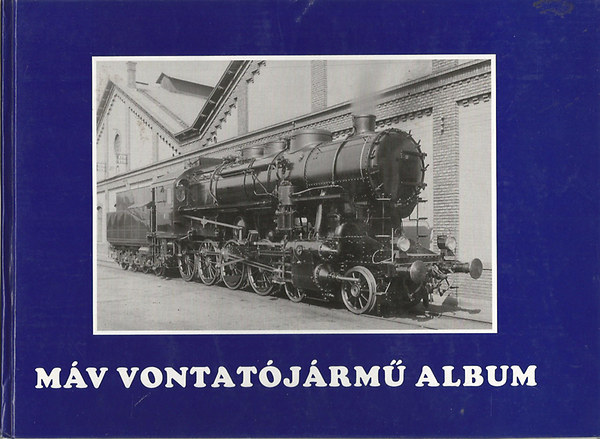 MV vontatjrm album 1868-1993
