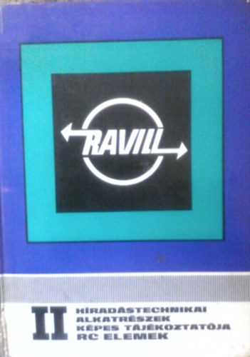 H�rad�stechnikai alkatr�szek k�pes t�j�koztat�ja  I. RC elemek