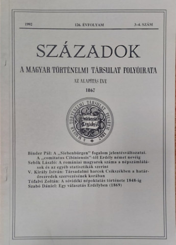 Szzadok - A Magyar Trtnelmi Trsulat folyirata, 126. vf. (1992) 3-4. szm