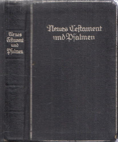 D. Martin Luthers - Das Neue Testament unfers Herrn und Heilandes Jesus Chrifti (imaknyv)