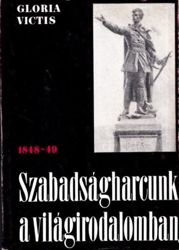 Szabadsgharcunk a vilgirodalomban 1848-49.