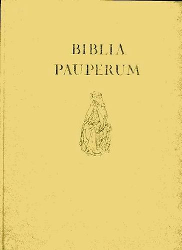 Az esztergomi negyvenlapos Blockbuch Biblia Pauperum