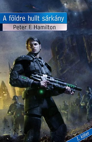 Peter F. Hamilton - A fldre hullt srkny I. ktet