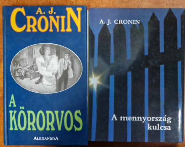2 db A. J. Cronin k�tet: A k�rorvos + A mennyorsz�g kulcsa