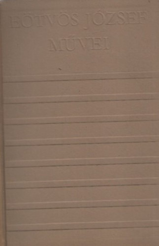 E�tv�s J�zsef - Reform �s hazafis�g I-III. (E�tv�s J�zsef m�vei)