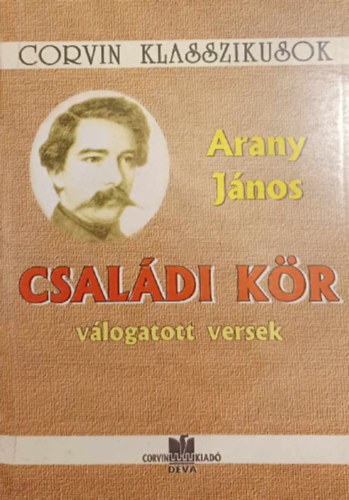 Arany Jnos - Csaldi Kr vlogatott versek - Corvin Klasszikusok