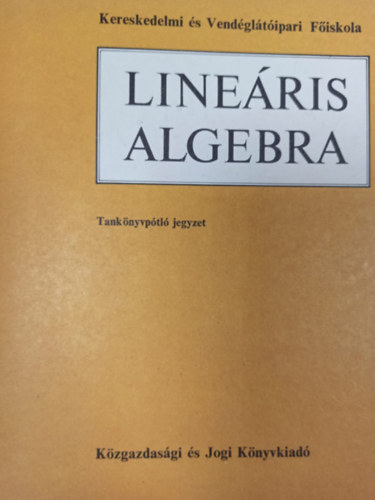 Dr. Cztnyi Csaba - Lineris algebra - tanknyvptl jegyzet