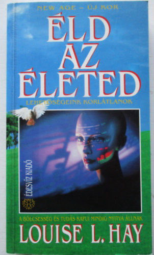 ld az leted! - Lehetsgeink korltlanok!