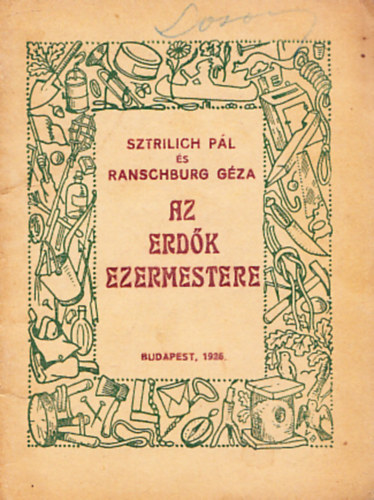Az erdk ezermestere (Magyar Cserksz Knyvei 81-82.)