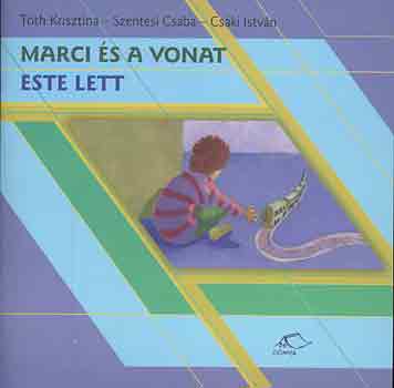 Marci s a vonat - Este lett