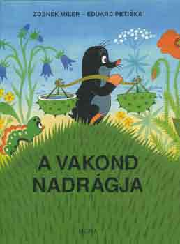 A vakond nadrgja