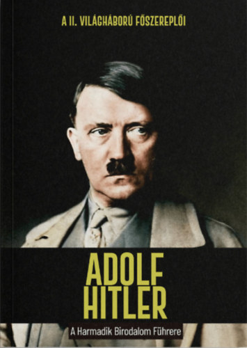 Joan Sol� - Adolf Hitler - A Harmadik Birodalom F�hrere