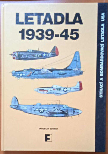 Letadla 1939-45: Sthac a bombardovac letadla USA