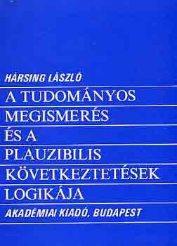 A tudomnyos megismers s a plauzibilis kvetkeztetsek logikja