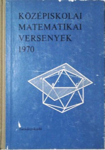 Kzpiskolai matematikai versenyek 1970