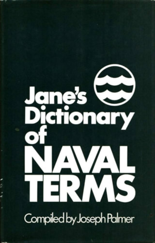 Joseph Palmer - Jane's Dictionary of Naval Terms