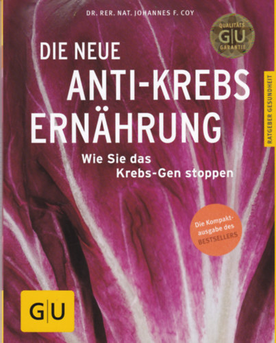 Dr. Johannes F. Coy - Die neune Anti-Krebs Ern�hrung