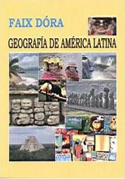 Faix Dra - Geografia de Amrica Latina