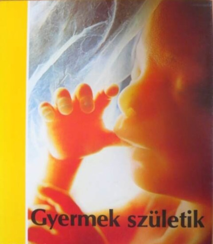 Gyermek sz�letik