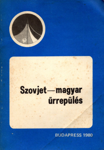Szovjet-magyar �rrep�l�s