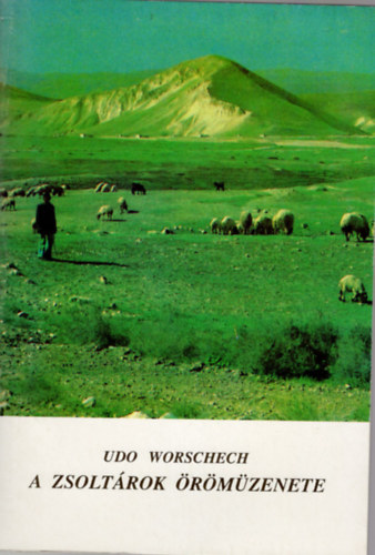 Udo Worschech - A zsoltrok rmzenete