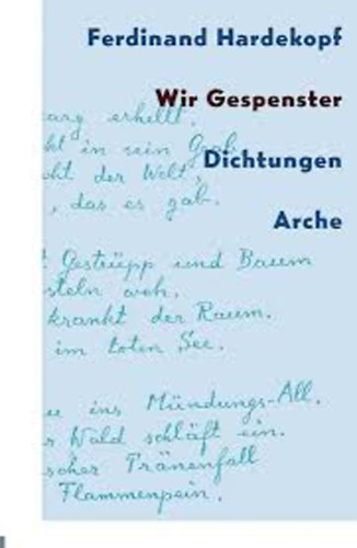 Fredinand Hardekopf - Wir Gespenster